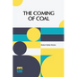 The Coming Of Coal - Paperback