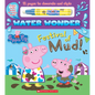 Festival of Mud! (a Peppa Pig Water Wonder Storybook) - Hardcover