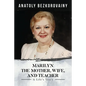 Marilyn: The Mother, Wife, and Teacher - Paperback