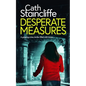 DESPERATE MEASURES a gripping crime thriller filled with twists - Paperback