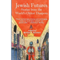 Jewish Futures: Science Fiction from the World's Oldest Diaspora - Hardcover