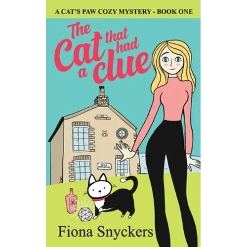 The Cat That Had a Clue: The Cat's Paw Cozy Mysteries - Book 1 - Paperback