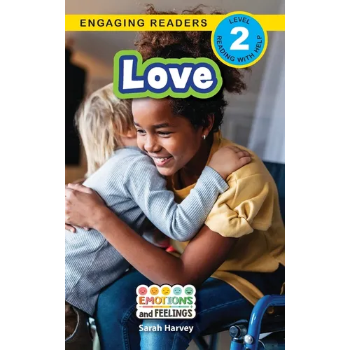 Love: Emotions and Feelings (Engaging Readers, Level 2) - Hardcover
