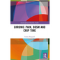 Chronic Pain, BDSM and Crip Time - Paperback