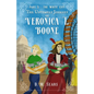 The Untimely Journey of Veronica T. Boone: Part 3 - The White City - Paperback