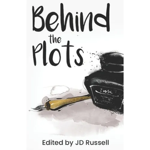Behind the Plots - Paperback