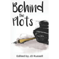 Behind the Plots - Paperback