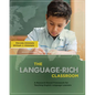 The Language-Rich Classroom: A Research-Based Framework for Teaching English Language Learners - Paperback