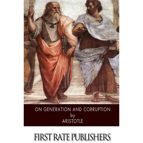 On Generation and Corruption - Paperback