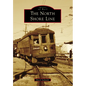 The North Shore Line - Paperback