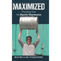 Maximized: Prevailing over My Bipolar Depression - Hardcover