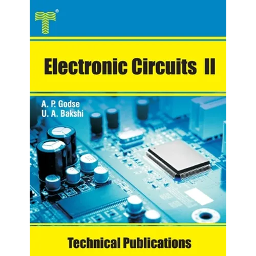 Electronic Circuits II: Theory, Analysis, and Design - Paperback