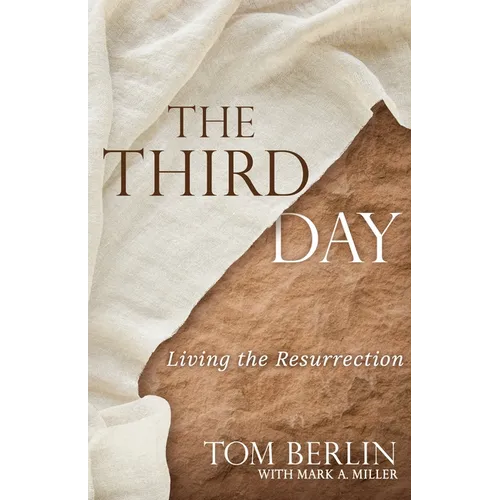 The Third Day: Living the Resurrection - Paperback