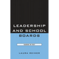 Leadership and School Boards: Guarding the Trust - Paperback