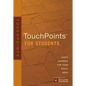 Touchpoints for Students - Paperback