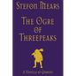 The Ogre of Threepeaks: A Novella of Qorunn - Paperback