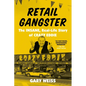 Retail Gangster: The Insane, Real-Life Story of Crazy Eddie - Paperback
