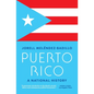 Puerto Rico: A National History - Paperback