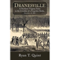 Dranesville: A Northern Virginia Town in the Crossfire of a Forgotten Battle, December 20, 1861 - Hardcover