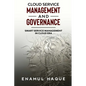 Cloud Service Management and Governance: Smart Service Management in Cloud Era - Paperback