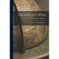 Excerpta Cypria: Materials for a History of Cyprus - Paperback
