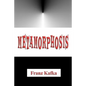 Metamorphosis - Paperback