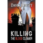 Killing the Blood Cleaner - Paperback