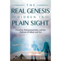 The Real Genesis Hidden in Plain Sight: Creation, Extraterrestrials, and the Defense of Adam and Eve - Paperback