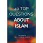 40 Top Questions About Islam - Paperback