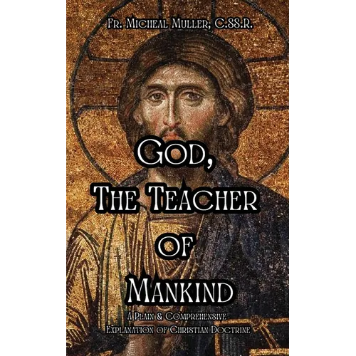 God, The Teacher of Mankind - Paperback