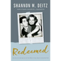 Redeemed: The Story of a Marriage Torn by the Effects of Past Abuse & Restored by Faith - Paperback