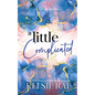 A Little Complicated - Paperback