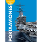 Curiosidad Por Los Portaaviones - Hardcover