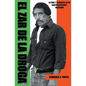 El zar de la droga: la vida y la muerte de un narcotraficante mexicano - Paperback