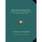 Bacon Genealogy: Michael Bacon Of Dedham, And His Descendants (1915) - Hardcover