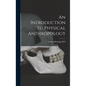An Introduction To Physical Anthropology - Hardcover
