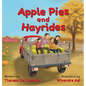 Apple Pies and Hayrides - Hardcover