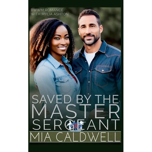Saved By The Master Sergeant - Paperback
