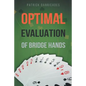 Super Accuracy: Optimal Hand Evaluation in Bridge - Paperback
