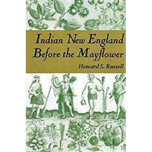 Indian New England Before the Mayflower - Paperback