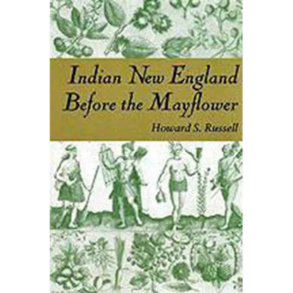 Indian New England Before the Mayflower - Paperback