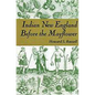 Indian New England Before the Mayflower - Paperback