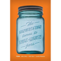 The Conversation Turns to Wide-Mouth Jars - Paperback