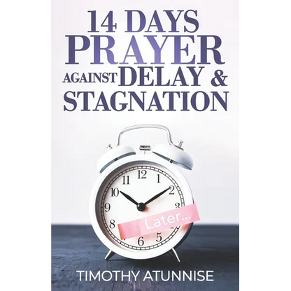 14 Days Prayer Against Delay & Stagnation - Paperback