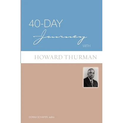 40-Day Journey with Howard Thurman - Paperback