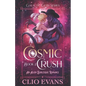 Cosmic Crush: An Alien Burlesque Romance - Paperback