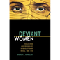 Deviant Women - Hardcover