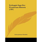 Eyrbyggia Saga Sive Eryanorum Historia (1787) - Paperback