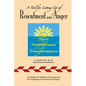A Tool for Letting Go of Resentment and Anger: Short. Straightforward. Transformative. - Paperback