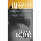 Fatherless: What I Wish I Knew as a Young Boy - Paperback